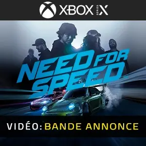 Need for Speed 2015 Xbox Series - Bande-annonce Vidéo