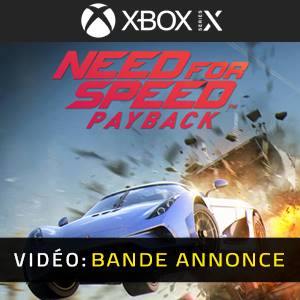 Need for Speed Payback Xbox Series X - Bande-annonce Vidéo