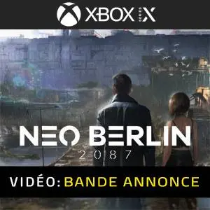 Neo Berlin 2087 Xbox Series - Bande-annonce vidéo