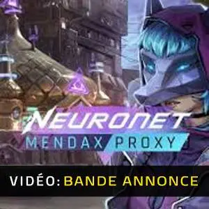NeuroNet: Mendax Proxy - Bande-annonce