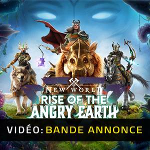 New World Rise of the Angry Earth - Bande-annonce