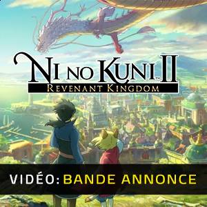 Ni No Kuni 2 Revenant Kingdom - Bande-annonce