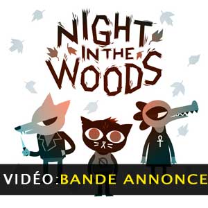 Night in the Woods - Bande-annonce