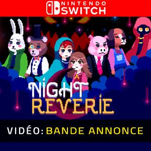 Night Reverie Bande-annonce Vidéo
