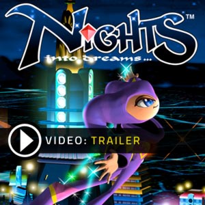 NiGHTS into Dreams Xbox One Bande-annonce Vidéo