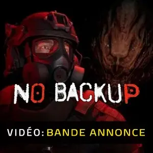 NO BACKUP – Bande-annonce
