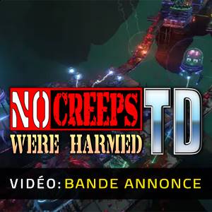 No Creeps Were Harmed TD - Bande-Annonce