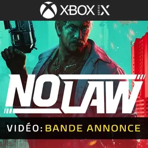 NO LAW Xbox Series - Bande-annonce