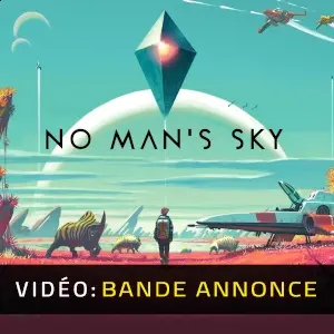 No Man's Sky - Bande-annonce vidéo