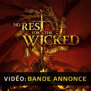 No Rest for the Wicked - Bande-annonce Vidéo