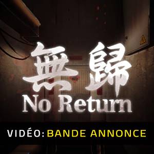 No Return Bande-annonce Vidéo