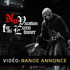 No Vacation for an Executioner - Bande-annonce
