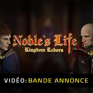 Noble’s Life Kingdom Reborn Pc