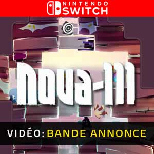 NOVA-111 Nintendo Switch Bande-annonce Vidéo