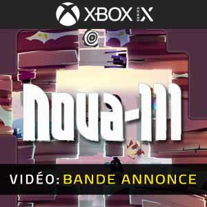 NOVA-111 Xbox Series Bande-annonce Vidéo