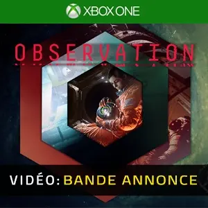 Observation Xbox One - Bande-annonce
