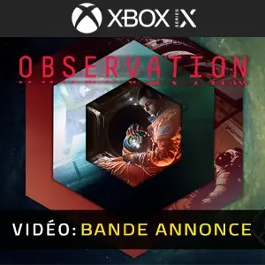 Observation Xbox Series - Bande-annonce