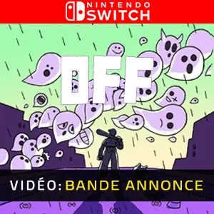 OFF Nintendo Switch - Bande-annonce