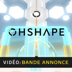 OhShape - Bande-annonce