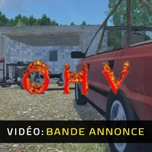 OHV - Bande-annonce Vidéo