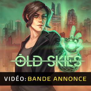 Old Skies - Bande-annonce