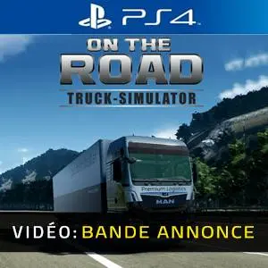 On The Road - Truck Simulator PS4 - Bande-annonce