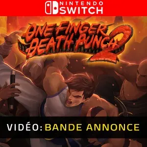 One Finger Death Punch 2 Nintendo Switch - Bande-annonce Vidéo