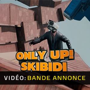 Only Up SKIBIDI TOGETHER Bande-annonce Vidéo