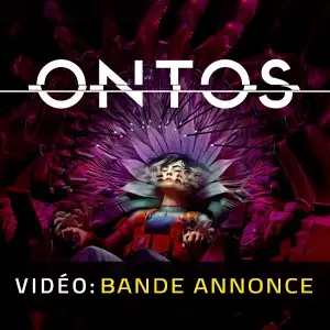 ONTOS - Bande-annonce vidéo