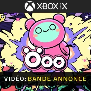 Ooo Xbox Series - Bande-annonce vidéo