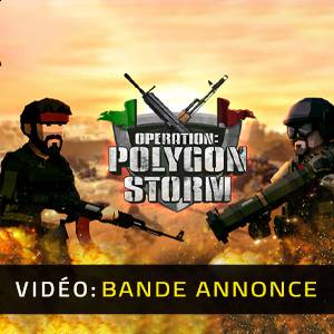 Operation Polygon Storm - Bande-annonce