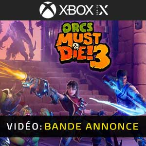 Orcs Must Die 3 Xbox Series X Bande-annonce Vidéo