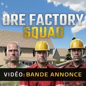 Ore Factory Squad - Bande-annonce