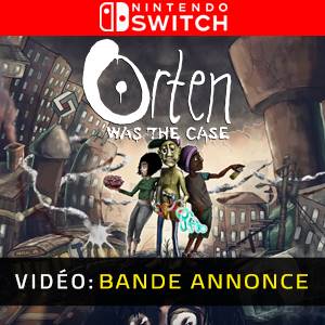 Orten Was The Case Nintendo Switch - Bande-annonce