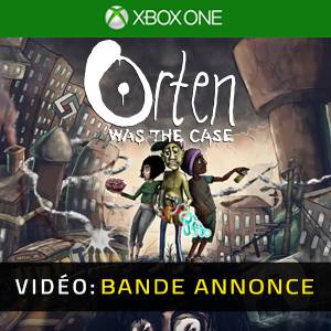 Orten Was The Case Xbox One - Bande-annonce