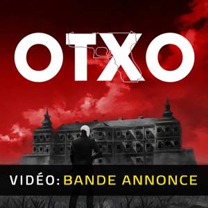 OTXO Bande-annonce Vidéo