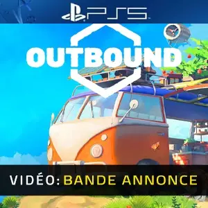 Outbound PS5 - Bande-annonce