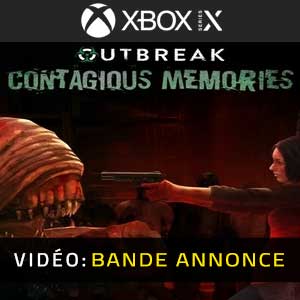 Outbreak Contagious Memories Xbox Series Bande-annonce Vidéo
