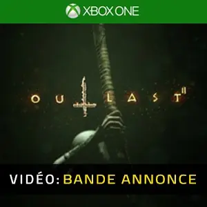 Outlast 2 Xbox One - Bande-annonce Vidéo