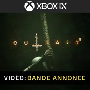 Outlast 2 Xbox Series - Bande-annonce Vidéo