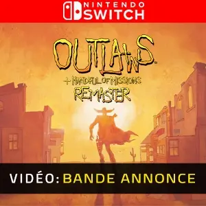 Outlaws + Handful of Missions: Remaster Nintendo Switch - Bande-annonce Vidéo