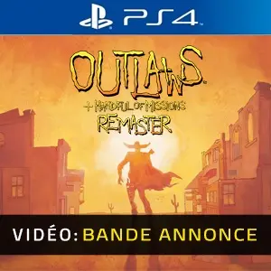 Outlaws + Handful of Missions: Remaster PS4 - Bande-annonce Vidéo