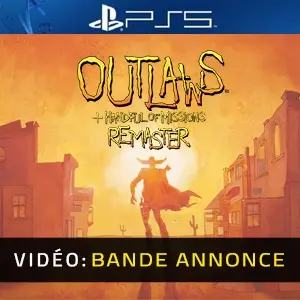 Outlaws + Handful of Missions: Remaster PS5 - Bande-annonce Vidéo