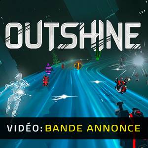 Outshine Bande-annonce