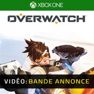 Overwatch Xbox One en boîte ou à télécharger