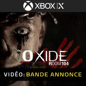 Oxide Room 104 Xbox Series- Bande-annonce Vidéo