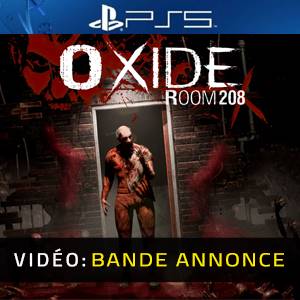 Oxide Room 208 PS5 – Bande-annonce