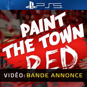 Paint The Town Red PS5 Bande-annonce Vidéo