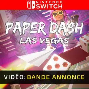 Paper Dash - Las Vegas Nintendo Switch - Bande-annonce vidéo