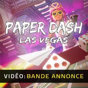 Paper Dash - Las Vegas - Bande-annonce vidéo